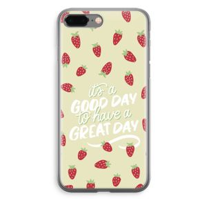 Don't forget to have a great day: iPhone 8 Plus Transparant Hoesje