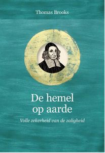 De hemel op aarde - Thomas Brooks - ebook