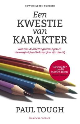 Een kwestie van karakter - Paul Tough - eBook (9789047008187)