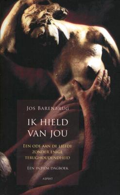 Ik hield van jou - Jos Barenbrug - Hardcover (9789461530288)