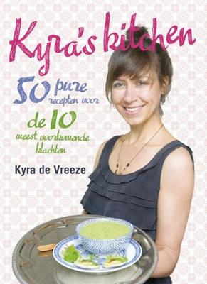 Kyra's kitchen - Kyra de Vreeze - eBook (9789021557793) Kyra's kitchen - Kyra de Vreeze - eBook (9789021557793)