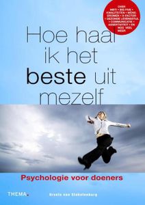 Hoe haal ik het beste uit mezelf? - Ursela van Stekelenburg - ebook