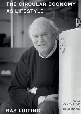 The circular economy as lifestyle - Bas Luiting - ebook