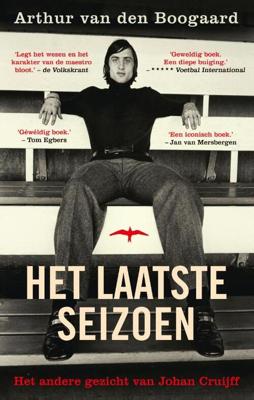 Het laatste seizoen - Arthur van den Boogaard - Paperback (9789400408111)