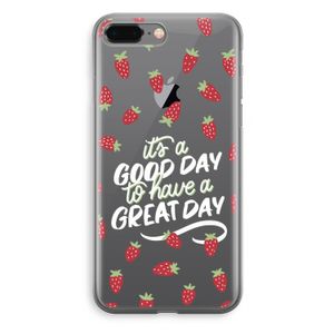 Don't forget to have a great day: iPhone 8 Plus Transparant Hoesje