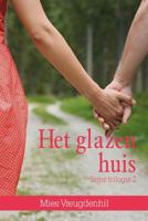 Het glazen huis - Mies Vreugdenhil - ebook