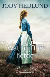 Wat blijft is liefde - Jody Hedlund - ebook