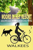 Moord in het resort - Kees Van der Wal - ebook