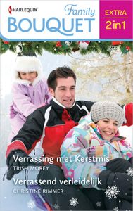 Verrassing met Kerstmis / Verrassend verleidelijk - Trish Morey, Christine Rimmer - ebook