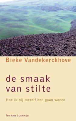 De smaak van stilte - Bieke Vandekerckhove - Paperback (9789025906689)
