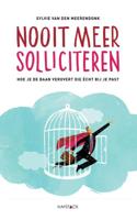 Nooit meer solliciteren - Sylvie van den Meerendonk - Paperback (9789461261717)