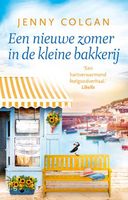 Een nieuwe zomer in de kleine bakkerij - Jenny Colgan - ebook