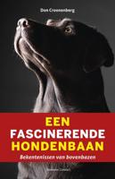 Een fascinerende hondenbaan - Don Croonenberg - eBook (9789047003700)