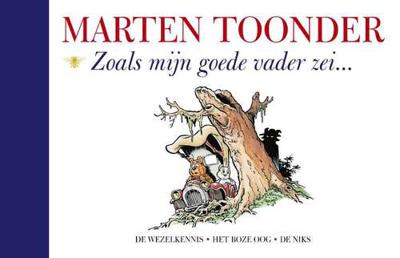 Zoals mijn goede vader zei - Marten Toonder - Hardcover (9789403104201) Zoals mijn goede vader zei - Marten Toonder - Hardcover (9789403104201)
