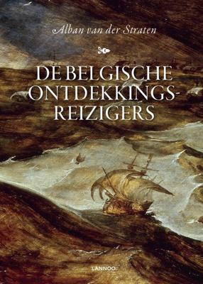 De Belgische ontdekkingsreizigers - Alban van der Straten - ebook