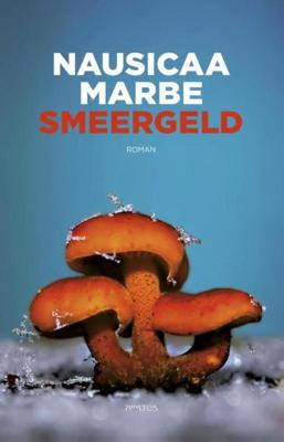 Smeergeld - Nausicaa Marbe - eBook (9789044624830)