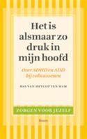 Het is alsmaar zo druk in mijn hoofd - Bas van Heycop ten Ham - ebook