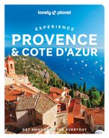 Reisgids Experience Provence & the Cote d'Azur | Lonely Planet