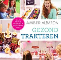 Gezond trakteren - Amber Albarda - ebook