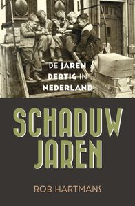 Schaduwjaren - Rob Hartmans - ebook