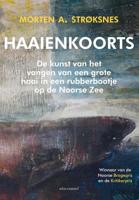 Haaienkoorts - Morten A. Strøksnes - eBook (9789045033099)