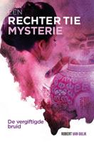 Rechter Tie - De vergiftigde bruid - Robert van Gulik - eBook (9789049930424)
