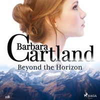 Beyond the Horizon (Barbara Cartland’s Pink Collection 118)