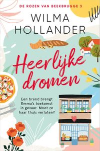 Heerlijke dromen - Wilma Hollander - ebook