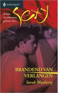 Brandend van verlangen - Sarah Mayberry - ebook