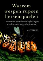 Waarom wespen rupsen hersenspoelen - Matt Simon - eBook (9789021565583)