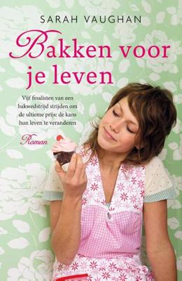 Bakken voor je leven - Sarah Vaughan - eBook (9789032514884)