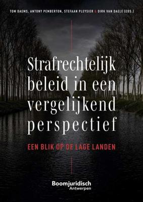Strafrechtelijk beleid in een vergelijkend perspectie Strafrechtelijk beleid in een vergelijkend perspectie