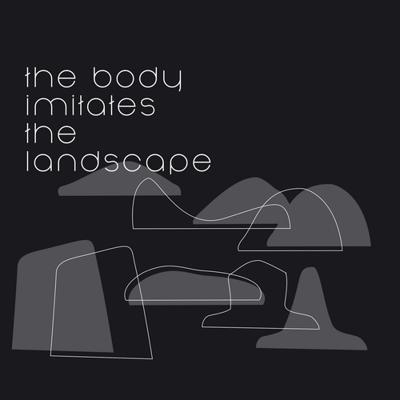 The Body Imitates The Landscape - CD (5902249002140)