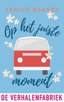 Op het juiste moment - Janice Bakker - ebook