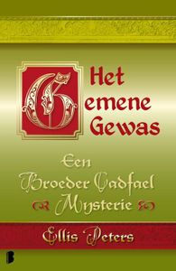 Het gemene gewas - Ellis Peters - ebook