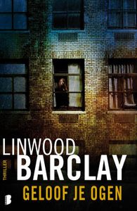 Geloof je ogen - Linwood Barclay - ebook