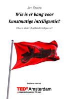 Wie is er bang voor kunstmatige intelligentie? - Jim Stolze - ebook
