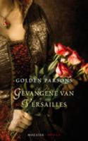 Gevangene van Versailles - Golden Parsons - ebook