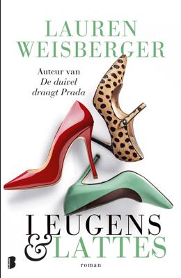 Leugens en lattes - Lauren Weisberger - eBook (9789402306255)