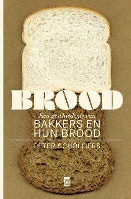 Brood - Peter Scholliers - eBook (9789460019296)
