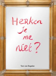 Herken je me niet? - Tom van Engelen - ebook