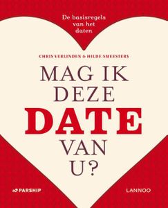 Mag ik deze date van u? - Hilde Smeesters, Chris Verlinden - ebook