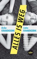 Alles is weg - Anke Kranendonk, Lieke Kranendonk - ebook - thumbnail