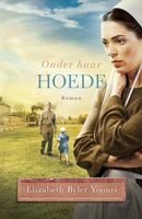 Onder haar hoede - Elizabeth Byler Younts - ebook - thumbnail