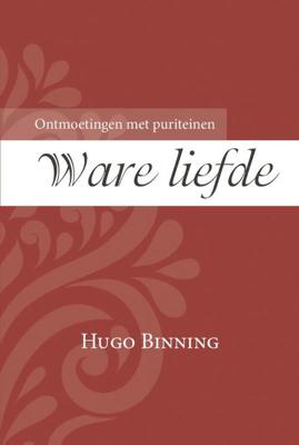 Ware liefde - Hugo Binning - Paperback (9789087182823)