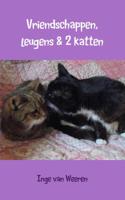 Vriendschappen, leugens en 2 katten - Inge van Weeren - eBook (9789402122831)