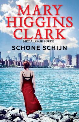 Schone schijn - Alafair Burke, Mary Higgins Clark - eBook (9789401611534) Schone schijn - Alafair Burke, Mary Higgins Clark - eBook (9789401611534)