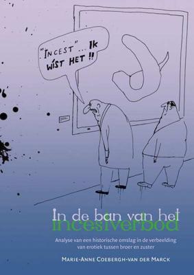 In de ban van het incestverbod - Marie-Anne Coebergh-van der Marck - Paperback (9789087043353)