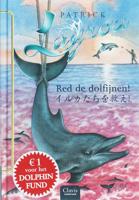 Dolfijnenkind 6 - Red de dolfijnen! - Patrick Lagrou - Hardcover (9789044807547)