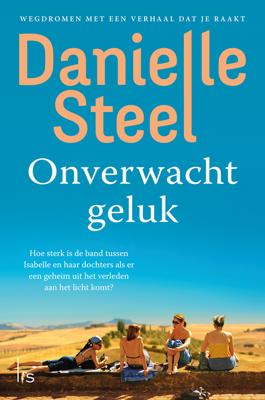 Onverwacht geluk - Danielle Steel - ebook